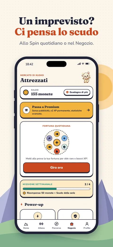 Un imprevisto? Ci pensa lo scudo — Allo Spin quotidiano o nel Negozio.